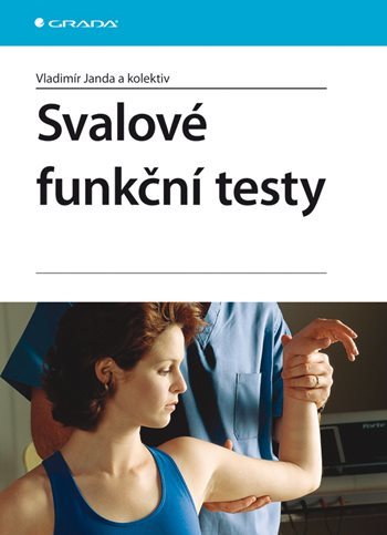 Svalové funkční testy - Vladimír Janda,Kolektív autorov