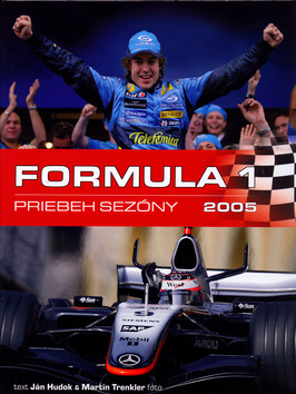 Formula 1 Priebeh sezóny 2005 - Ján Hudok