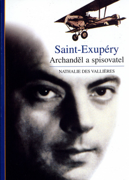 Saint-Exupéry - Valliéres Nathalie,Zděnka Stavinohová