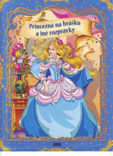 Princezná na hrášku a iné rozprávky - Kolektív autorov,Júlia Ščetinkinová