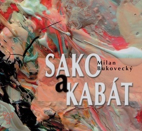 Sako a kabát - Milan Bukovecký