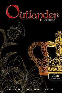 Outlander - Az idegen - Diana Gabaldon