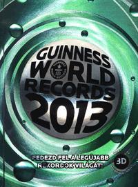 Guinness World Records 2013 - Kolektív autorov