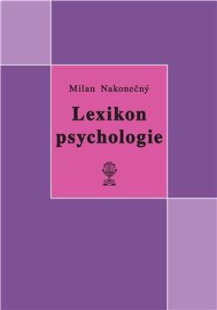 Lexikon psychologie - Milan Nakonecny