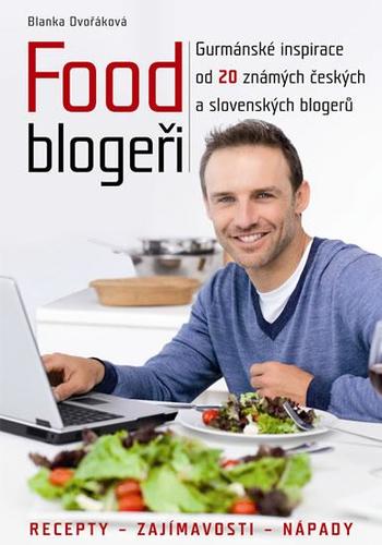 Food blogeři - Blanka Dvořáková