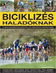 Biciklizés haladóknak - Bernadett Fodor,Kolektív autorov