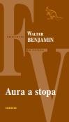 Aura a stopa - Walter Benjamin
