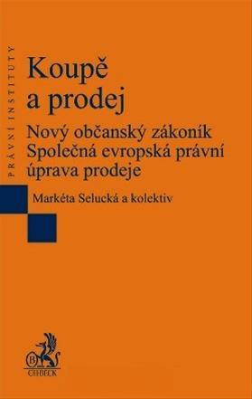 Koupě a prodej - Markéta Selucká