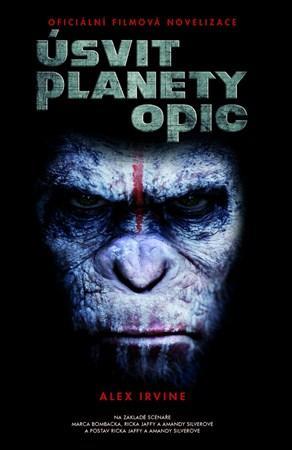 Úsvit planety opic - Alex Irvine,Milan Žáček