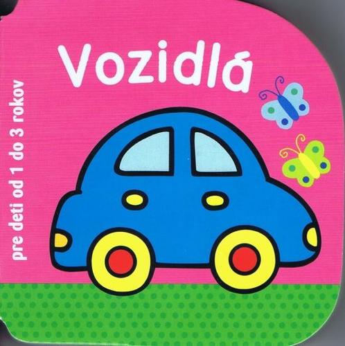 Vozidlá - pre deti od 1 do 3 rokov
