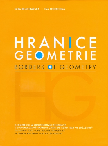 Hranice geometrie/Borders of Geometry - Ľuba Belohradská,Eva Trojanová,Beata Havelská