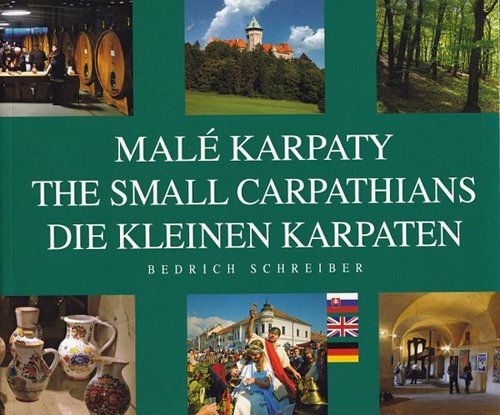 Malé Karpaty-The Small Carpathians - Bedrich Schreiber