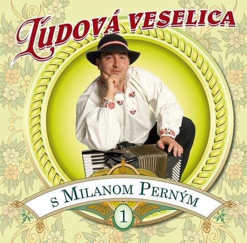 Perný Milan - Ľudová veselica s Milanom Perným CD