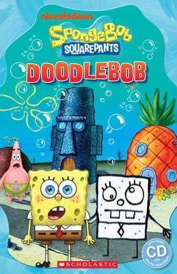 Spongebob Squarepants: Doodlebob (book & CD) - Nicole Taylor,Michael Watts