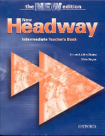 New Headway Intermediate 3rd Edition Teacher´s Book - Liz Soarsová