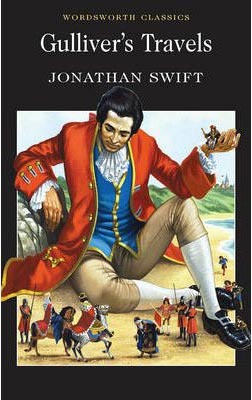 Gulliver\'s Travels (Wordsworth Classics) (Wadsworth Collection) - Jonathan Swift