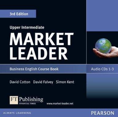 Market Leader Upper Intermediate Course Book 3rd Edition Audio CDs 1-3 - David Cotton,David Falvey,Simon Kent