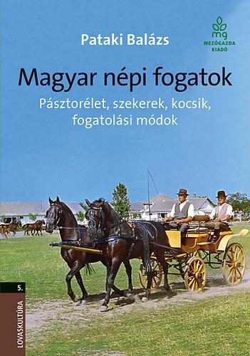 Magyar népi fogatok - Balázs Pataki