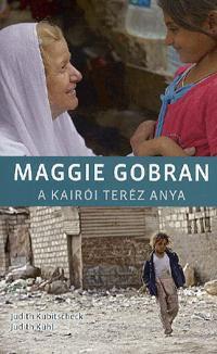 Maggie Gobran - A kairói Teréz Anya - Kolektív autorov