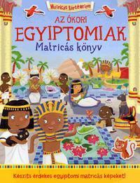 Matricás történelem: Az ókori egyiptomiak - Joshua George