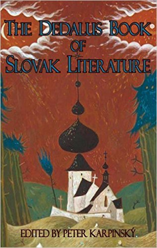 Dedalus Book of Slovak Literature - Kapinsky Peter
