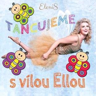 Elenis - Tancujeme s vílou Ellou CD