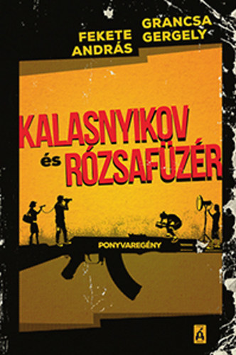 Kalasnyikov és Rózsafüzér - Kolektív autorov