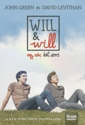 Will és Will - egy név, két sors - John Green,David Levithan