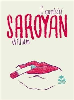 O neumírání - Saroyan William
