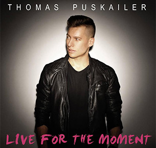 Puskailer Thomas - Live For The Moment CD