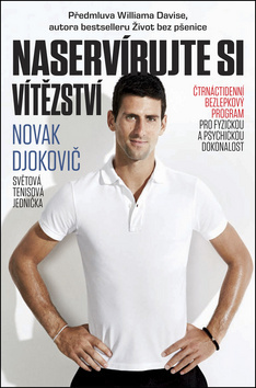 Naservírujte si vítězství 2.vydání - Novak Djokovič