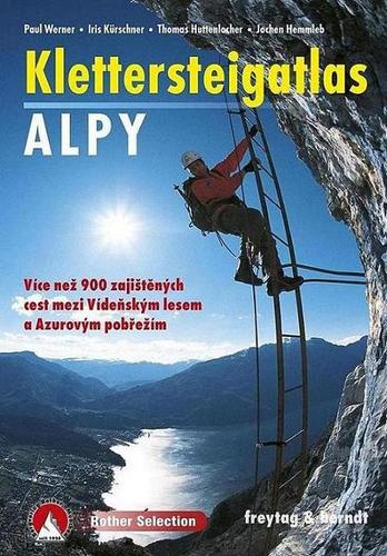Klettersteigatlas Alpy 5.vydanie FB - Iris Kürschner,Paul Werner