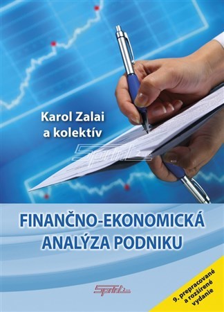 Finančno - ekonomická analýza podniku + CD 9. vydanie - Karol Zalai