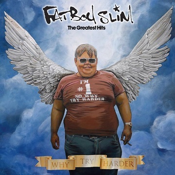 Fatboy Slim - Why Try Harder: The Greatest Hits CD