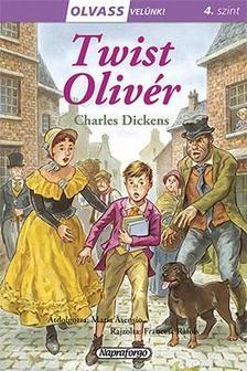 Olvass velünk! 4 - Twist Olivér - Charles Dickens