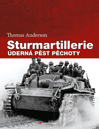 Sturmartillerie Úderná pěst pěchoty - Thomas Anderson