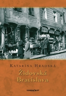 Židovská Bratislava 2. vydanie - Katarína Hradská