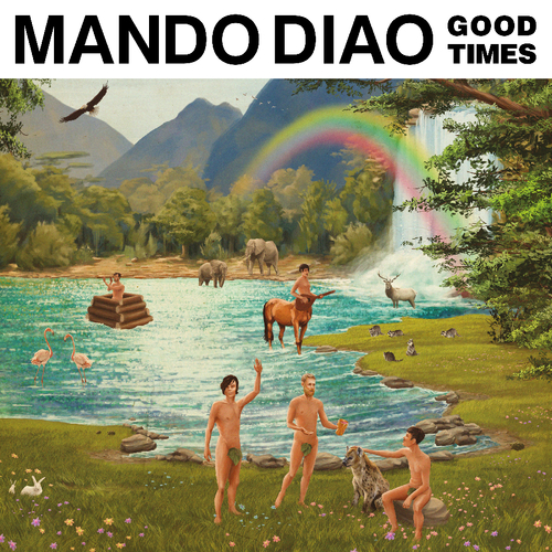 Mando Diao - Good Times (Limited) CD