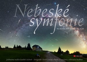 Nebeské symfonie - Vladislav Slezák,Petr Horálek