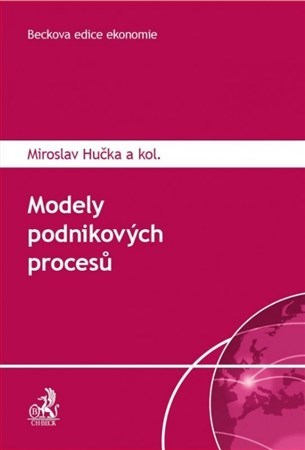 Modely podnikových procesů - Kolektív autorov,Miroslav Hučka