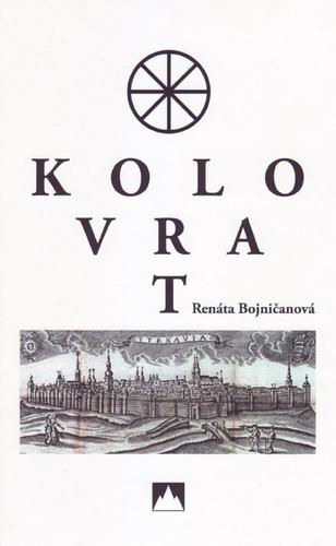 Kolovrat - Renáta Bojničanová