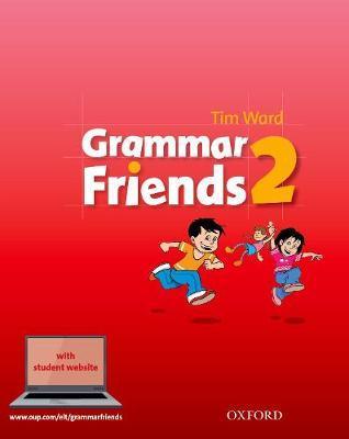 Grammar Friends 2 - Student\'s Book - Eileen Flannigan,Tim Ward