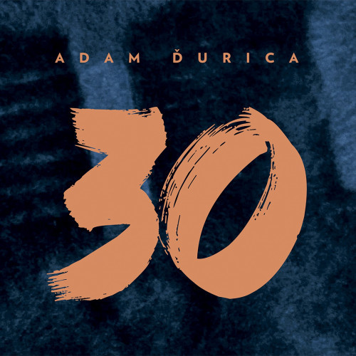 Ďurica Adam - 30 CD