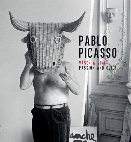 Pablo Picasso, Vášeň a vina - Kolektív autorov