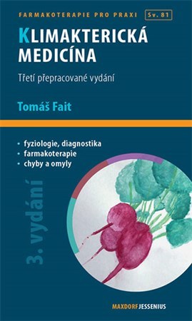 Klimakterická medicína 3.vydání - Tomáš Fait