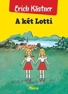 A két Lotti - új borító (37. kiadás) - Erich Kästner