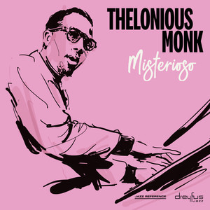 Monk Thelonious - Misterioso CD