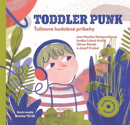 Toddler Punk - Ťulinove hudobné príbehy - Monika Kompaníková