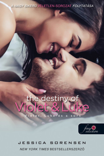The Destiny of Violet and Luke - Violet, Luke és a sors - Véletlen 3. - Jessica Sorensen