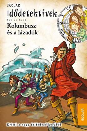 Kolumbusz a lázadók - Fabian Lenk